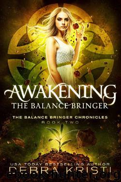 Awakening by Debra Kristi