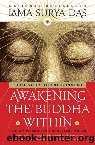 Awakening the Buddha Within: Eight Steps to Enlightenment by Lama Surya Das