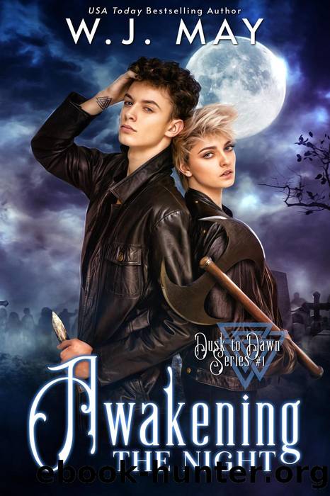 Awakening the Night by W.J. May