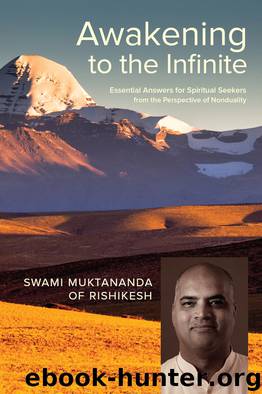 Awakening to the Infinite by Swami Muktananda of Rishikesh