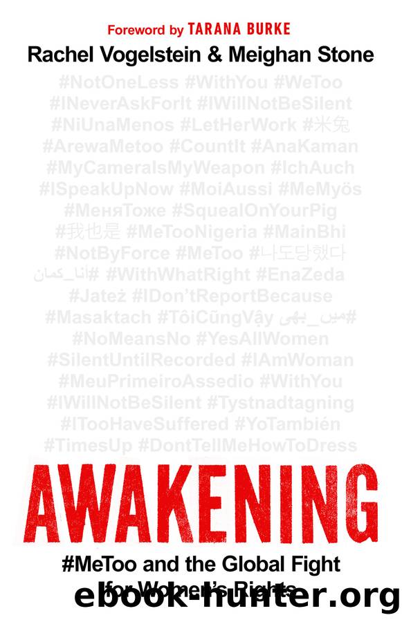 Awakening: #MeToo and the Global Fight for Women's Rights by Rachel Vogelstein & Meighan Stone