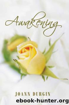 Awakening: A Christian Romance Novel (The Lewis Legacy Series, Book One) by JoAnn Durgin
