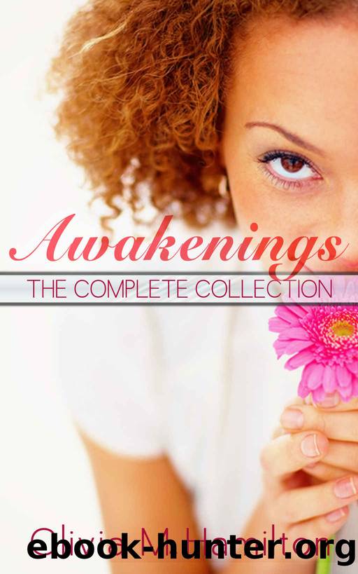 Awakenings: The Complete Collection by Olivia M. Hamilton