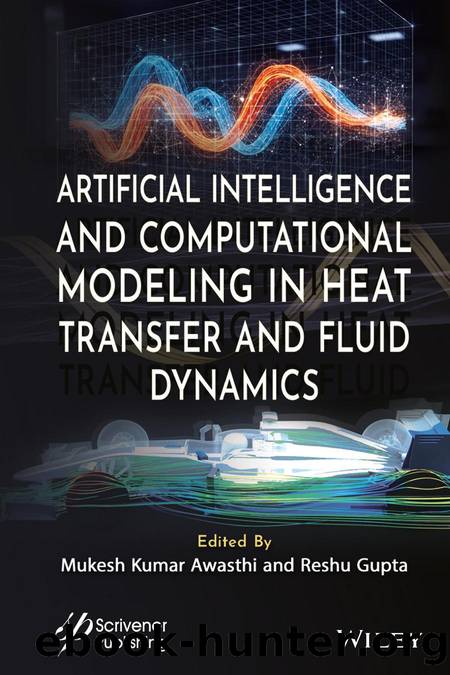 Awasthi M. AI and Computational Modeling in Heat Transfer...Fluid Dynamics 2026 by Unknown
