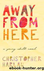 Away From Here by Christopher Harlan