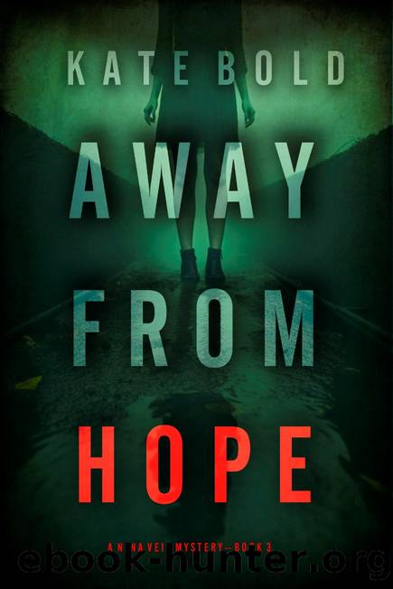 Away From Hope by Kate Bold