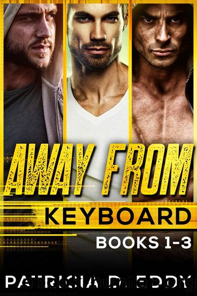 Away From Keyboard Volume 1 by Patricia D. Eddy