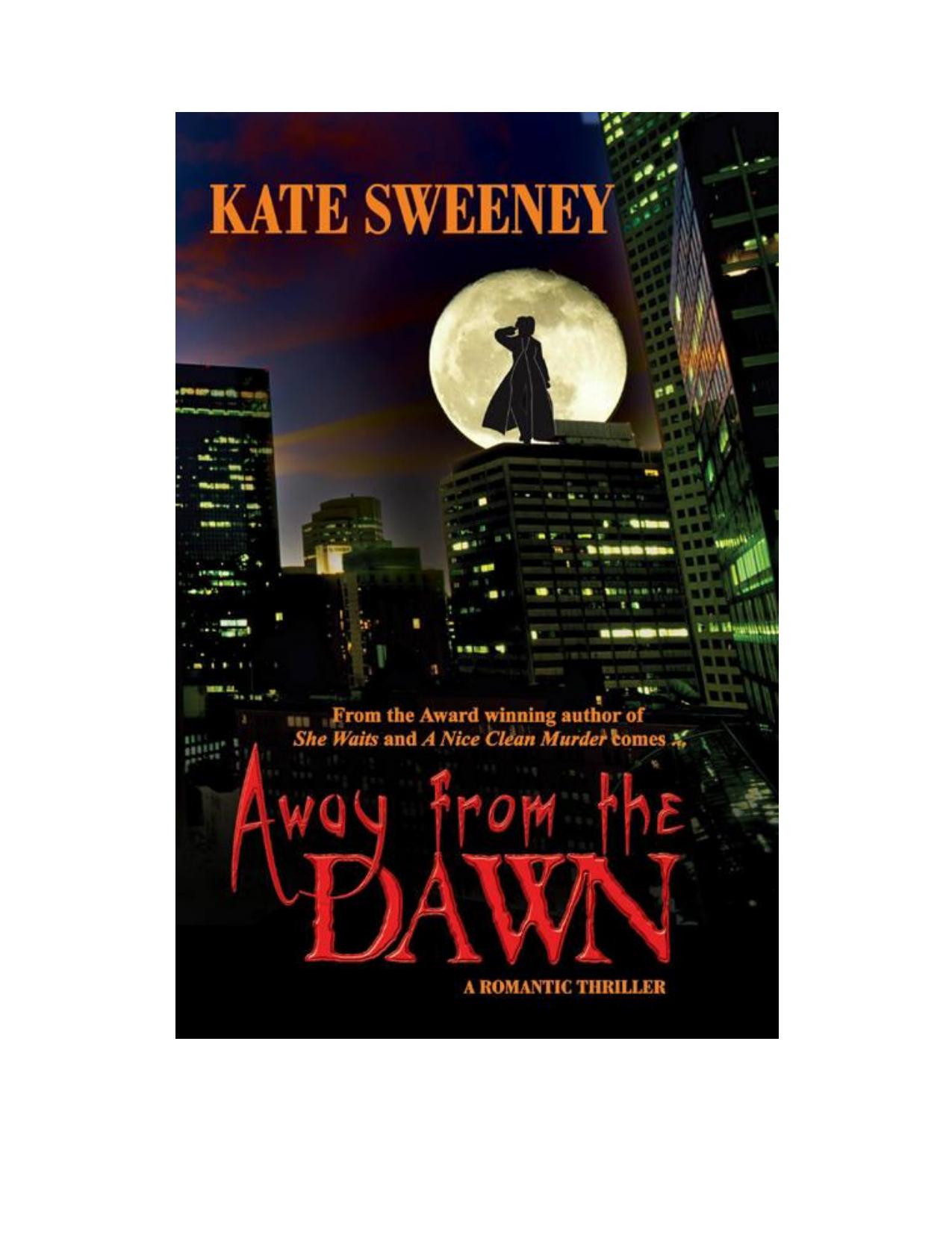 Away From The Dawn by Kate Sweeney