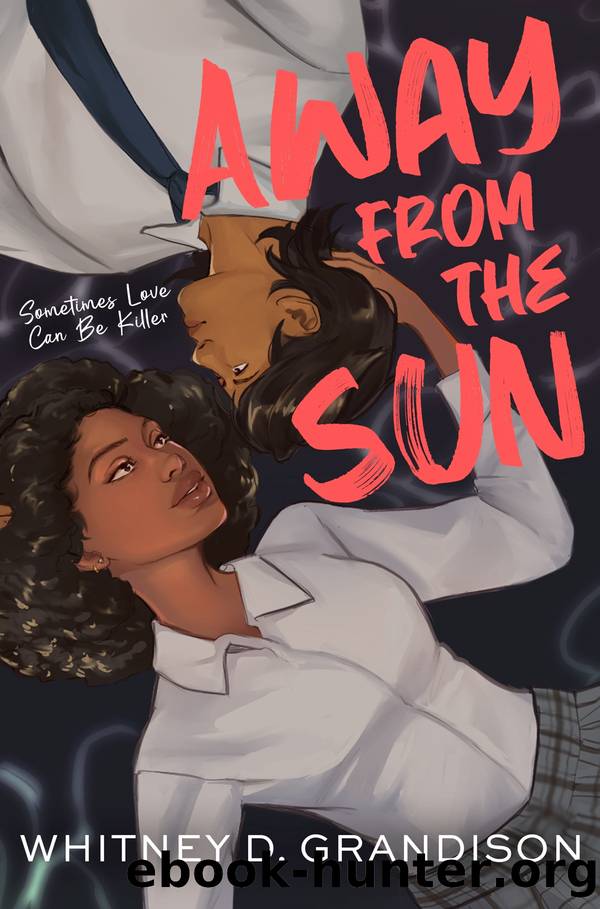 Away From the Sun by Whitney D. Grandison