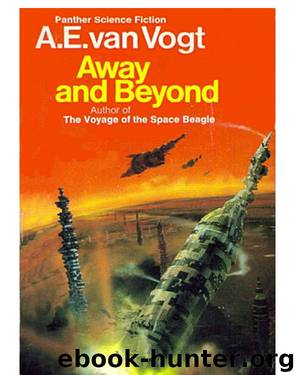 Away and Beyond by A. E. Van Vogt