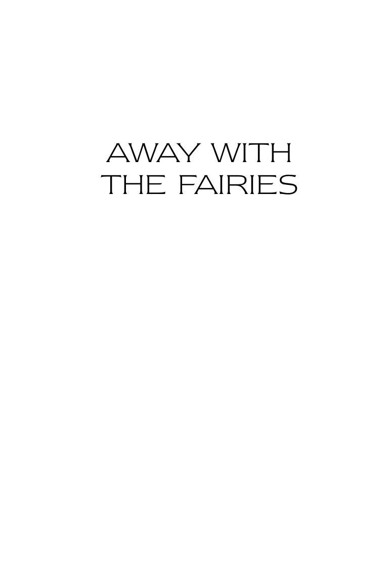 Away with the fairies by Kerry Greenwood