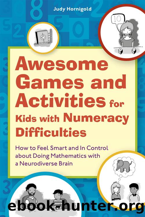Awesome Games and Activities for Kids with Numeracy Difficulties by Judy Hornigold