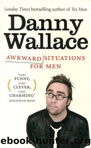 Awkward Situations for Men by Danny Wallace