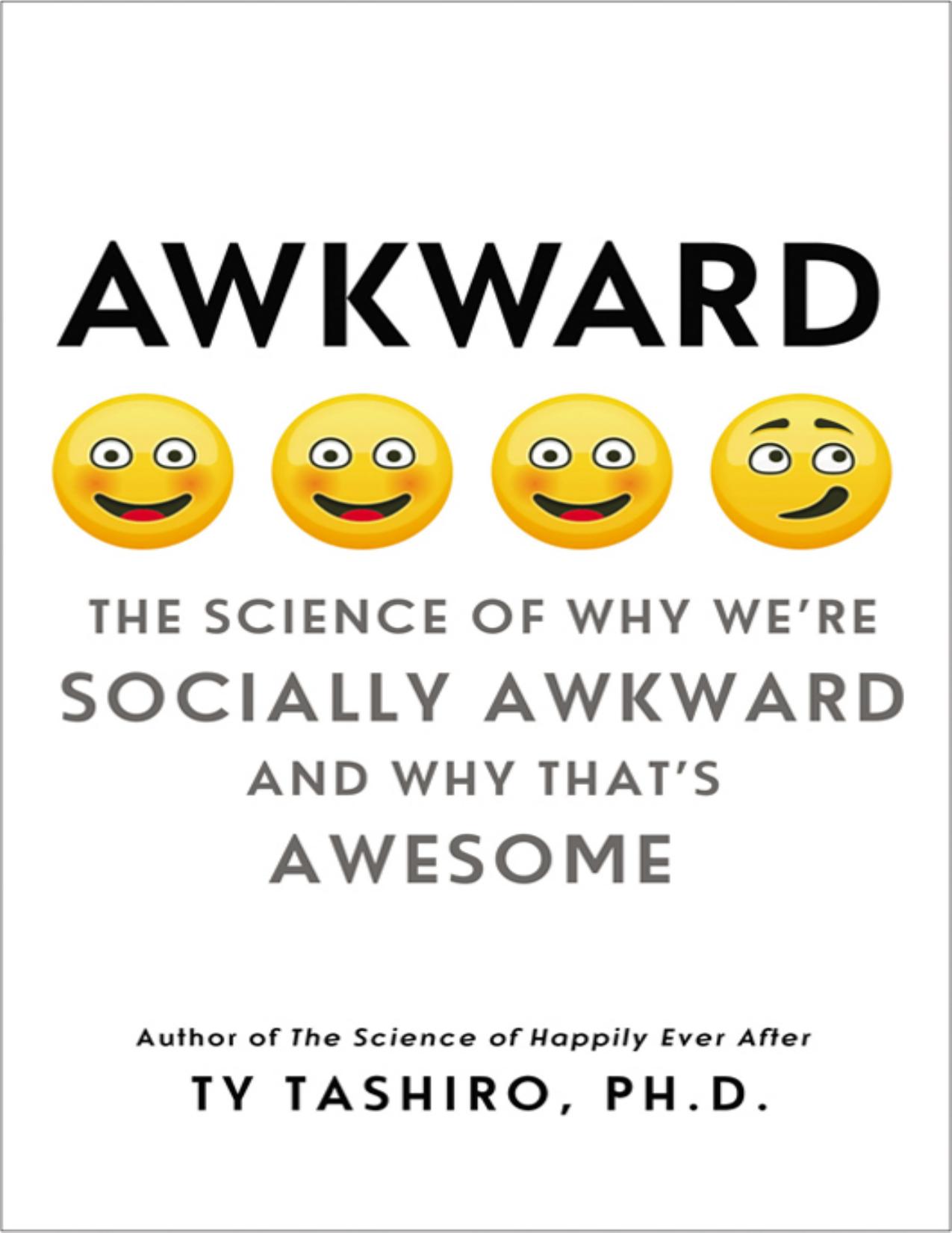 Awkward by Ty Tashiro