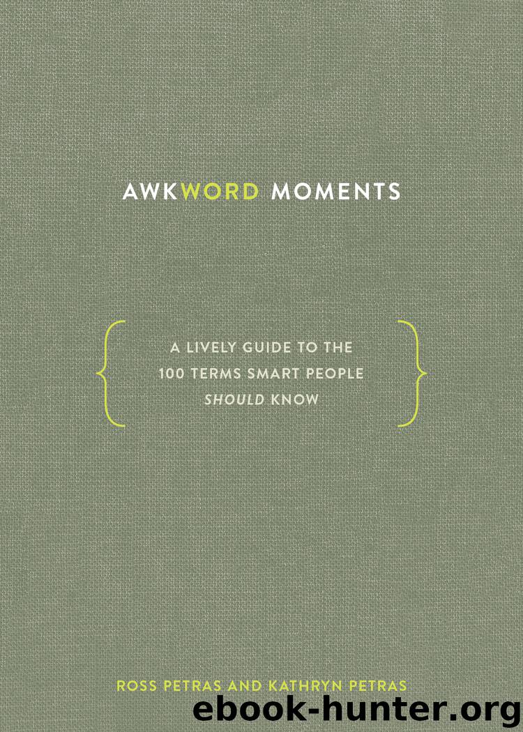 Awkword Moments by Ross Petras & Kathryn Petras