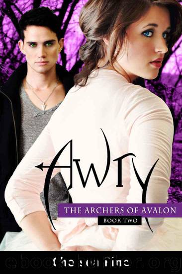 Awry (The Archers of Avalon, Book Two) by Fine Chelsea