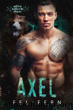 Axel: An MM Mpreg Shifter Romance (Moon Burrow Bears Book 2) by Fel Fern
