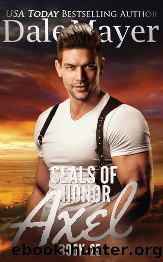 Axel: SEALs of Honor, Book 25 by Dale Mayer