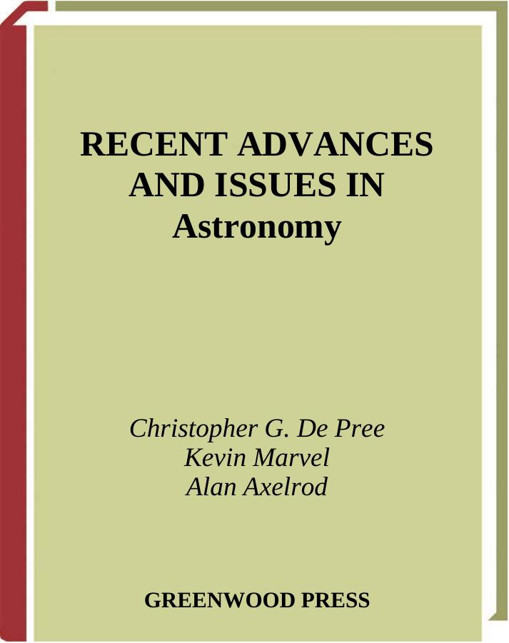 Axelrod A., Marvel K. Recent Advances and Issues in Astronomy (2003)(en)(272s) by Unknown