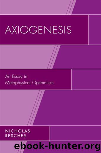 Axiogenesis by Rescher Nicholas;