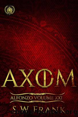 Axiom (Alfonzo Book 21) by Frank S.W