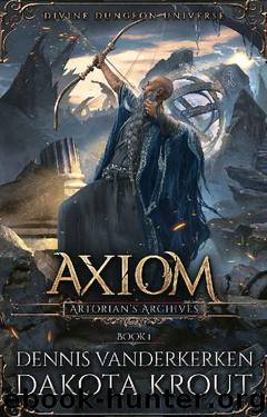 Axiom by Dennis Vanderkerken & Dakota Krout