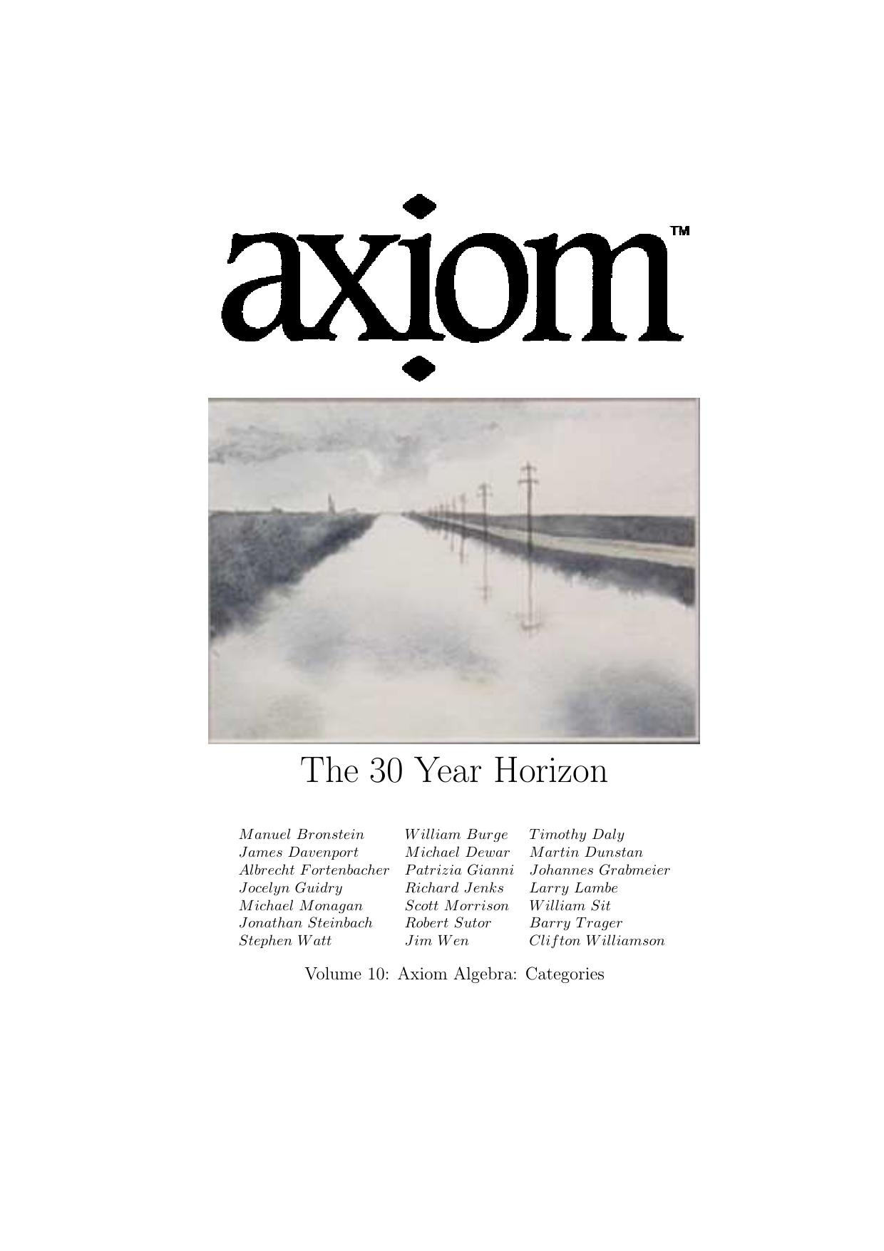 Axiom: Volume 10.2: Axiom Algebra: Categories by Bronstein M