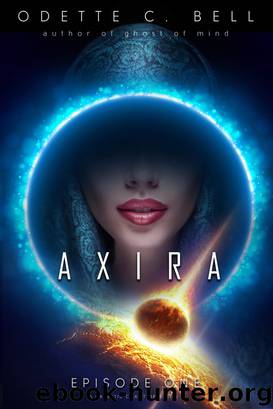 Axira Episode One: A Galactic Coalition Academy Series by Odette C. Bell
