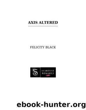 Axis Altered by Felicity Black