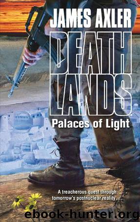 Axler, James - Deathlands 104 - Palaces of Light by Axler James