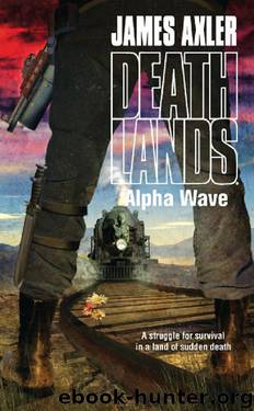 Axler, James - Deathlands 88 - Alpha Wave by Axler James
