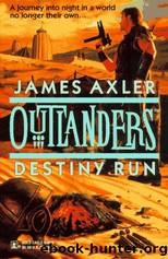 Axler, James - Outlanders 002 by Destiny Run (v2.1)