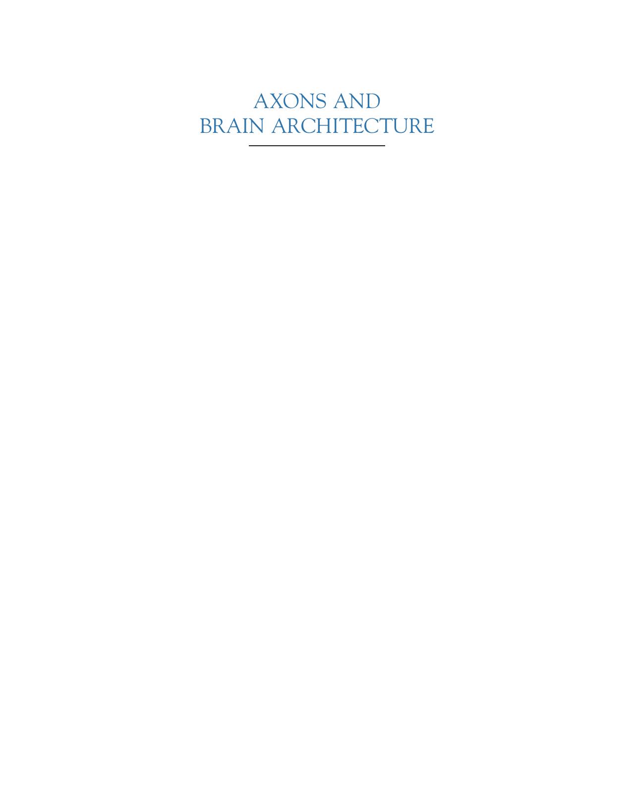 Axons and Brain Architecture by Rockland Kathleen Linda Skiba