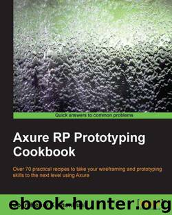 Axure RP Prototyping Cookbook by 2014