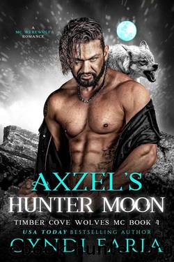 Axzel's Hunter Moon (Timber Cove Wolves MC Book 4) by Cyndi Faria