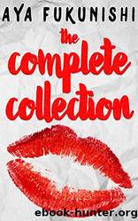 Aya Fukunishi Romance: The Complete Collection, 2011-2016: by Fukunishi Aya