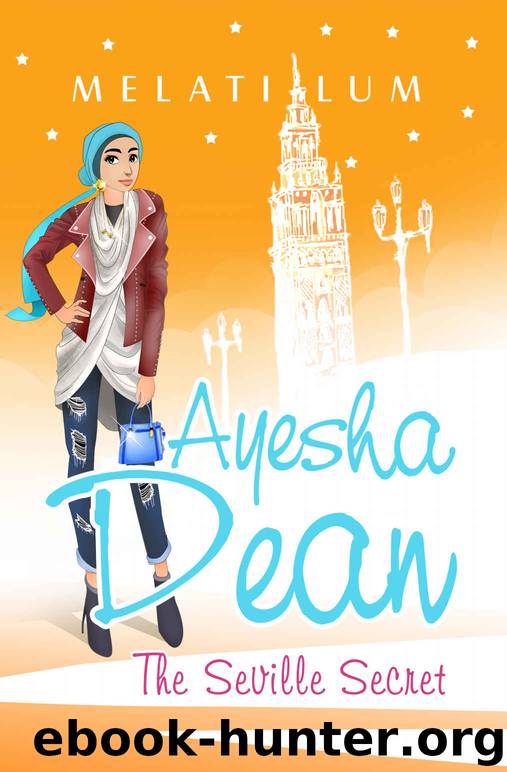Ayesha Dean the Seville Secret by Melati Lum