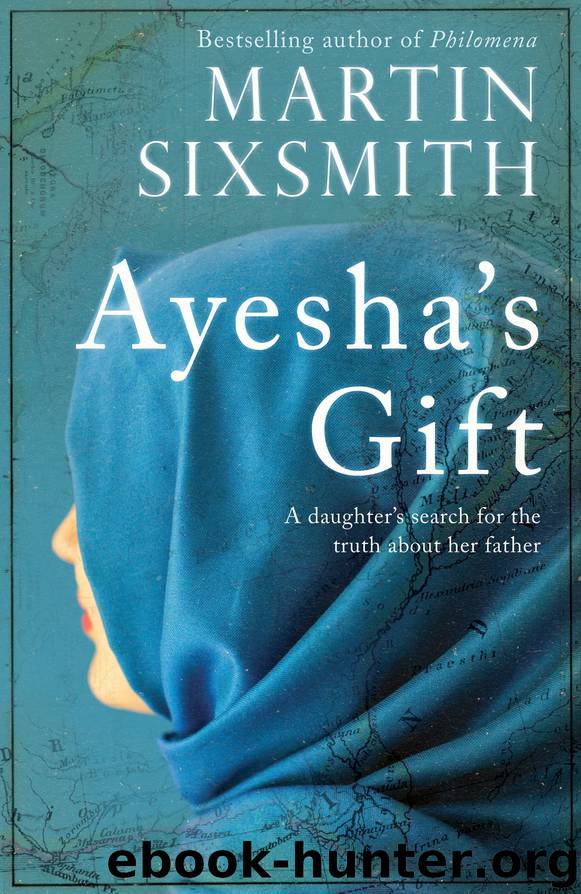 Ayesha's Gift by Martin Sixsmith