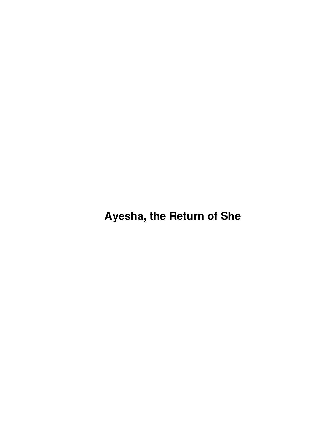 Ayesha, the Return of She by Unknown