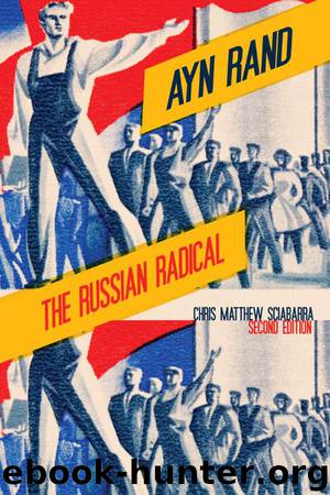 Ayn Rand: The Russian Radical by Sciabarra Chris