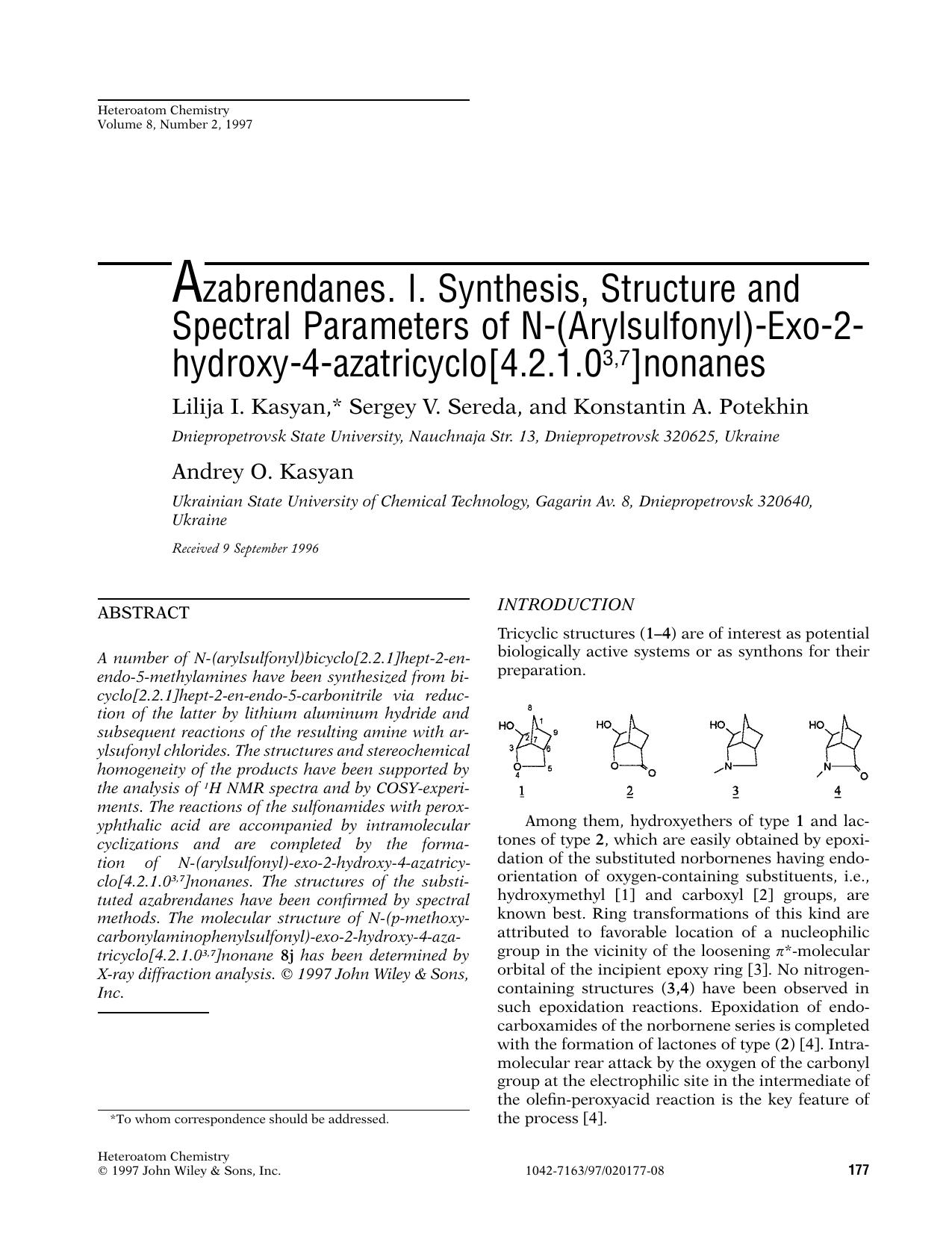 Azabrendanes. I. Synthesis, structure and spectral parameters of N-(arylsulfonyl)-exo-2-hydroxy-4-azatricyclo[4.2.1.03,7]nonanes by Unknown