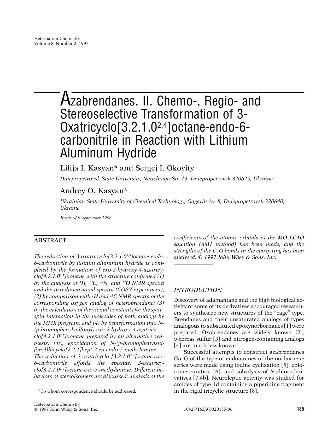 Azabrendanes. II. Chemo-, regio- and stereoselective transformation of 3-oxatricyclo[3.2.1.02,4]octane-endo-6-carbonitrile in reaction with lithium aluminum hydride by Unknown