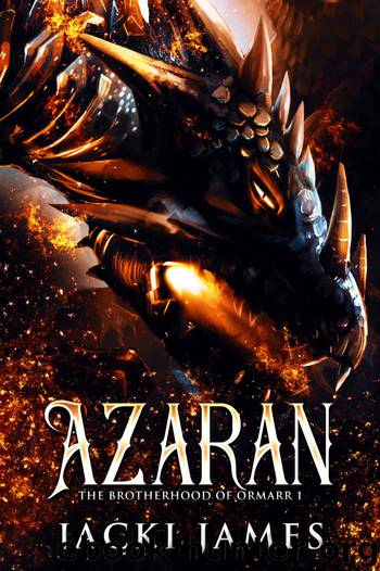 Azaran: The Brotherhood of Ormarr Book One by James Jacki