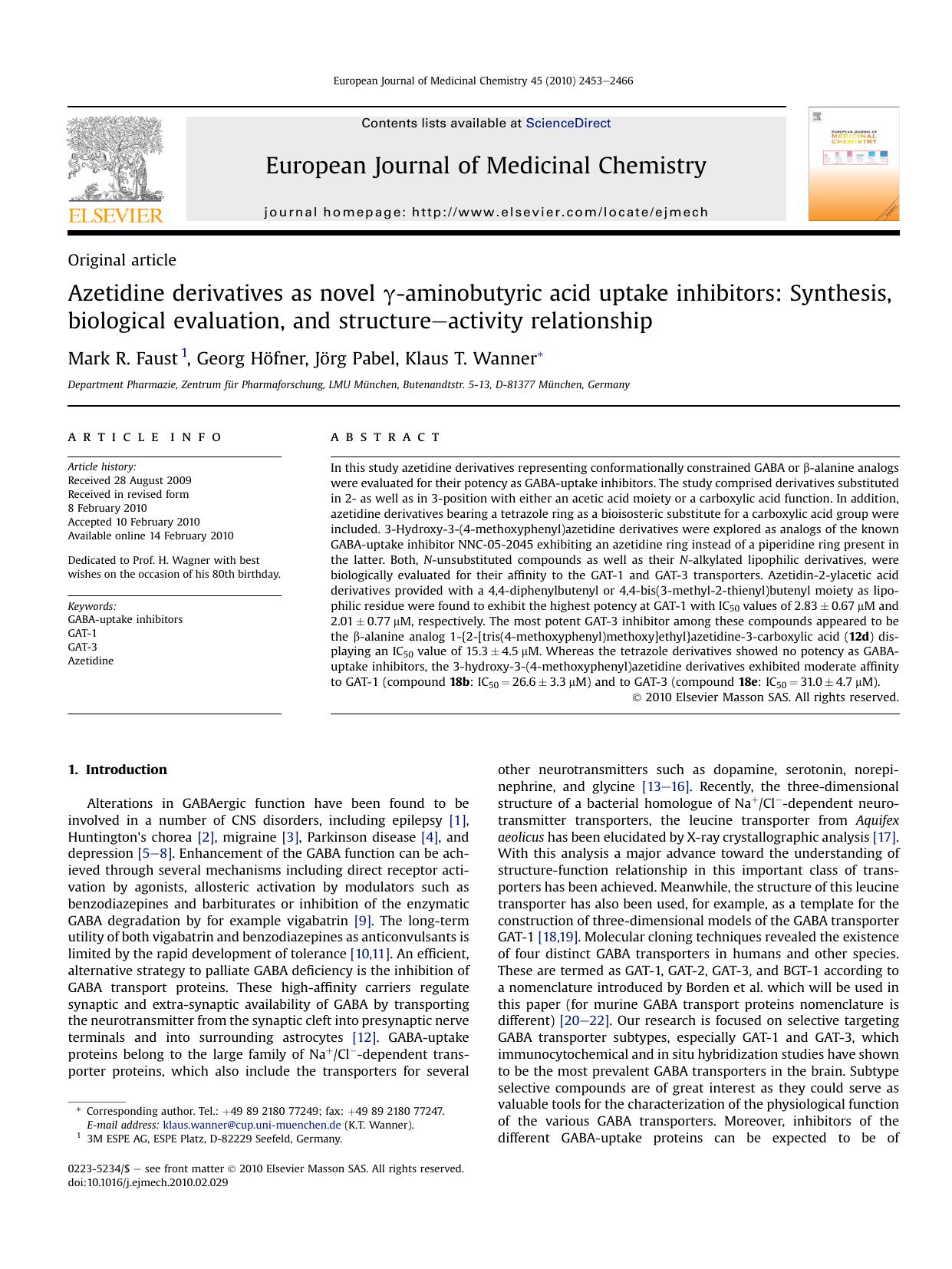 Azetidine derivatives as novel &gamma;-aminobutyric acid uptake inhibitors: Synthesis, biological evaluation, and structure-activity relationship by Mark R. Faust; Georg HOfner; JOrg Pabel; Klaus T. Wanner