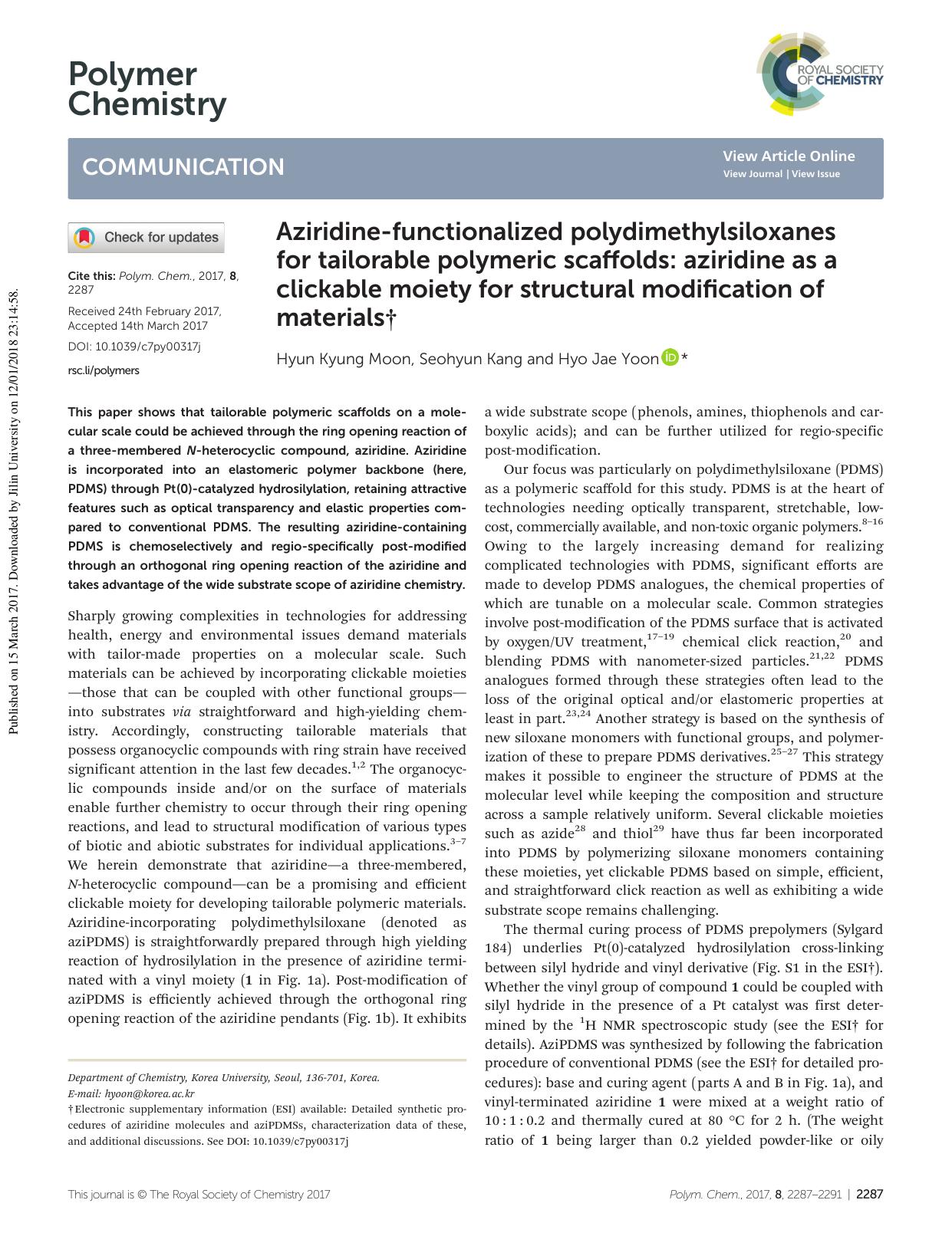 Aziridine-functionalized polydimethylsiloxanes for tailorable polymeric scaffolds: aziridine as a clickable moiety for structural modification of materials by Hyun Kyung Moon Seohyun Kang Hyo Jae Yoon