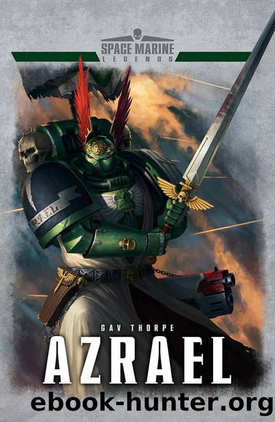 Azrael (Space Marine Legends) by Gav Thorpe