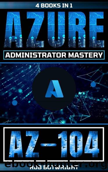 Azure Administrator Mastery by Unknown