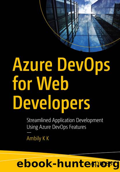 Azure DevOps for Web Developers by Ambily K K