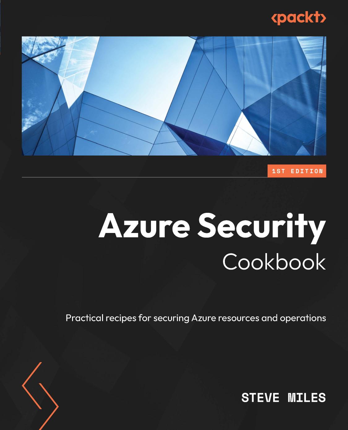 Azure Security Cookbook by Miles Steve;
