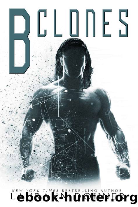 B Clones by Laurann Dohner